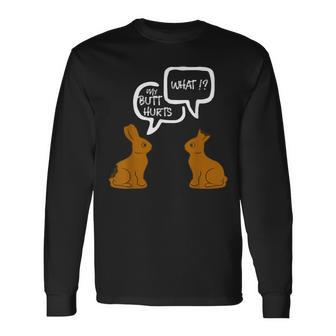 Happy Easter Chocolate Bunny My Butt Cute Rabbit For Rabbit Lovers Long Sleeve T-Shirt T-Shirt | Mazezy