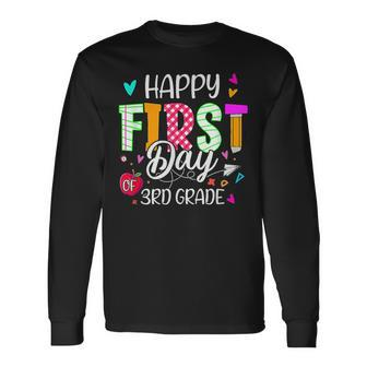 Happy First Day Of 3Rd Grade Welcome Back To School Long Sleeve T-Shirt - Seseable