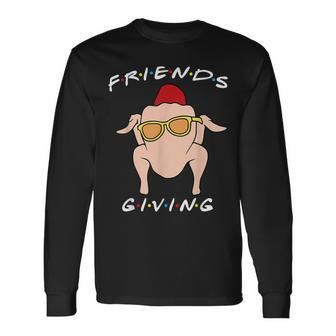 Happy Friendsgiving Thanksgiving Turkey Friends Long Sleeve T-Shirt - Seseable