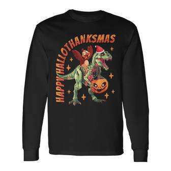 Happy Hallothanksmas T-Rex Halloween Thanksgiving Christmas Long Sleeve T-Shirt - Monsterry CA