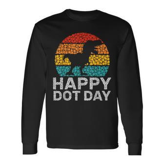 Happy International Dot Day 2023 September 15Th Polka Dot Long Sleeve T-Shirt | Mazezy