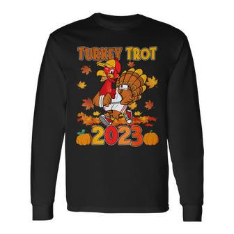 Happy Thanksgiving Day 2023 Pumpkin And Run Cute Turkey Trot Long Sleeve T-Shirt - Monsterry UK