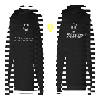 Hashtag Entrepreneur Businessman Inspiration Motivational Long Sleeve T-Shirt T-Shirt | Mazezy