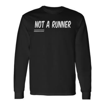 I Hate Running Running Sucks Non Runner Long Sleeve T-Shirt | Mazezy