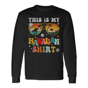 This Is My Hawaiian Tropical Vacation Hawaii Graphic Long Sleeve T-Shirt | Mazezy