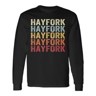 Hayfork California Hayfork Ca Retro Vintage Text Long Sleeve T-Shirt | Mazezy