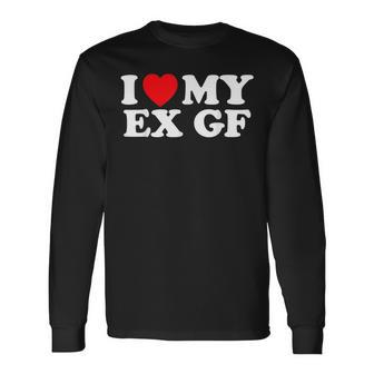 I Heart My Ex Gf I Love My Ex Girlfriend Long Sleeve T-Shirt - Seseable