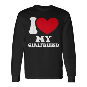 I Heart Love My Girlfriend Long Sleeve T-Shirt | Mazezy