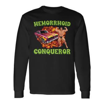 Hemorrhoid Conqueror Meme Weird Offensive Cringe Joke Long Sleeve - Monsterry DE