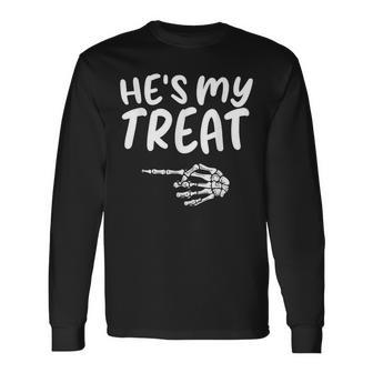 Hes My Treat Skeleton Matching Couple Halloween Costume Hers Long Sleeve T-Shirt - Monsterry