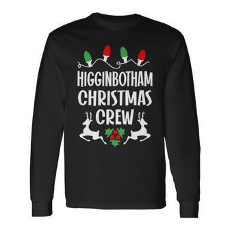 Higginbotham Name Christmas Crew Higginbotham Long Sleeve T-Shirt - Seseable