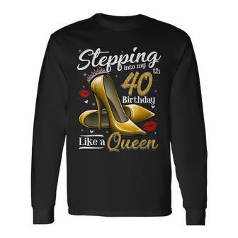 High Heels Stepping Into My 40Th Birthday 40 And Fabulous Long Sleeve T-Shirt - Monsterry CA