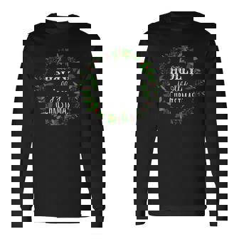 Have A Holly Jolly Christmas Wreath Long Sleeve T-Shirt - Monsterry