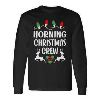 Horning Name Christmas Crew Horning Long Sleeve T-Shirt - Seseable