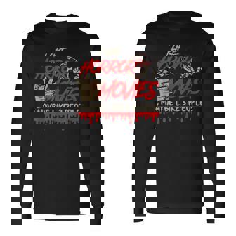 I Like Horror Movies And Maybe 3 People Scary Panic Scary Long Sleeve T-Shirt | Mazezy