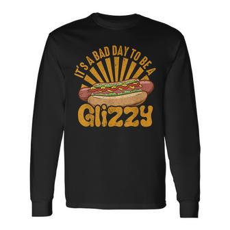 Hot Dog Vintage Saying It’S A Bad Day To Be A Glizzy Long Sleeve T-Shirt T-Shirt | Mazezy
