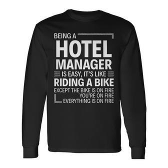 Being A Hotel Manager Is Easy Long Sleeve T-Shirt | Mazezy