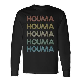Houma Louisiana Pride Vintage State La Retro 70S Long Sleeve T-Shirt T-Shirt | Mazezy