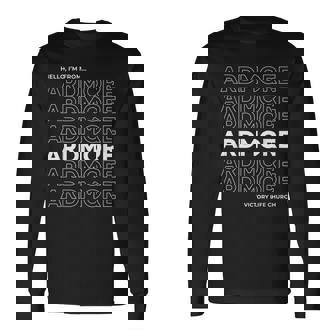 I'm From Ardmore Long Sleeve T-Shirt | Mazezy