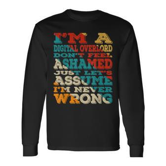 I'm A Digital Overlord Don't Feel Ashamed Vintage Style Long Sleeve T-Shirt | Mazezy DE