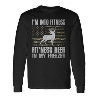 I'm Into Fitness Fit'ness Deer In My Freezer Hunting Hunter Long Sleeve T-Shirt | Mazezy