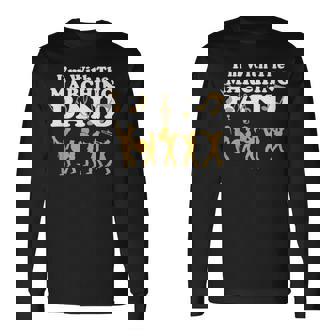 I'm With The Marching Band Musician Parade Long Sleeve T-Shirt | Mazezy