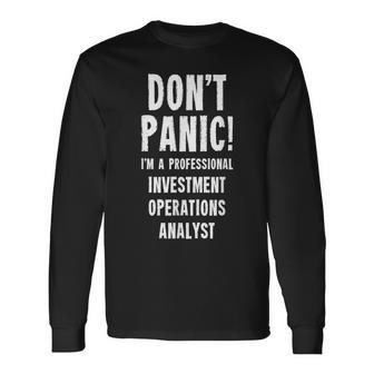 Investment Operations Analyst Long Sleeve T-Shirt | Mazezy