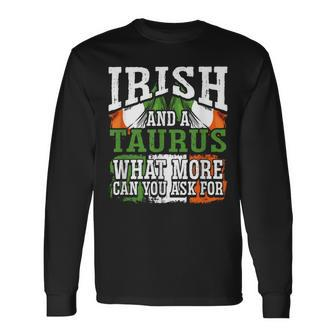 Irish And A Taurus Flag Zodiac Facts Birthday Long Sleeve T-Shirt | Mazezy