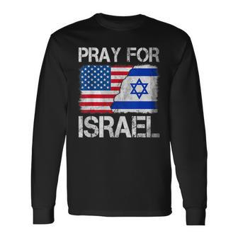Israel Strong Pray For Israel Us Israel Flag Long Sleeve T-Shirt - Monsterry DE