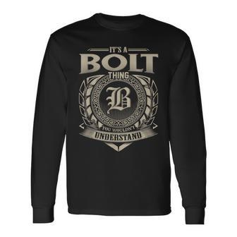It's A Bolt Thing You Wouldn't Understand Name Vintage Long Sleeve T-Shirt - Seseable