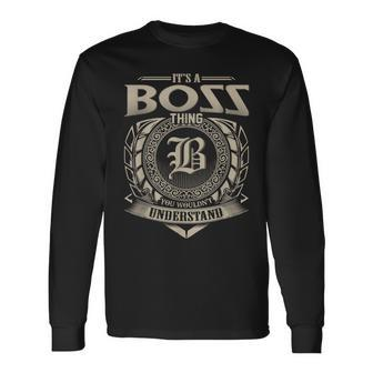 It's A Boss Thing You Wouldn't Understand Name Vintage Long Sleeve T-Shirt - Seseable