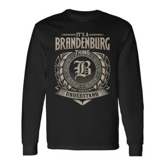 It's A Brandenburg Thing You Wouldnt Understand Name Vintage Long Sleeve T-Shirt - Seseable