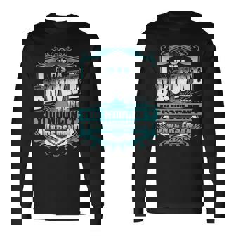 It's A Browne Thing You Wouldn't Understand Name Vintage Long Sleeve T-Shirt | Seseable UK