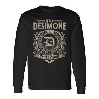 It's A Desimone Thing You Wouldn't Understand Name Vintage Long Sleeve T-Shirt - Seseable