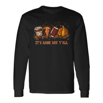 It's Game Day Y'all Football Football Game Coffe Pumpkin Long Sleeve - Seseable