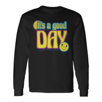Its A Good Day 90S Kid Groovy Cool Smile Positive Motivation 90S Vintage Long Sleeve T-Shirt T-Shirt | Mazezy