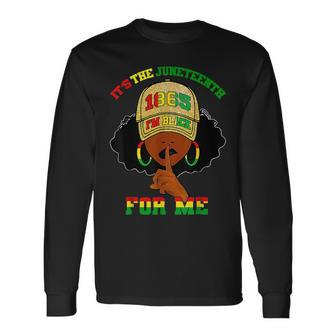 Its The Junenth For Me Free Ish Since 1865 Independence Long Sleeve T-Shirt T-Shirt | Mazezy DE