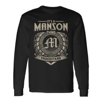 It's A Manson Thing You Wouldn't Understand Name Vintage Long Sleeve T-Shirt - Seseable