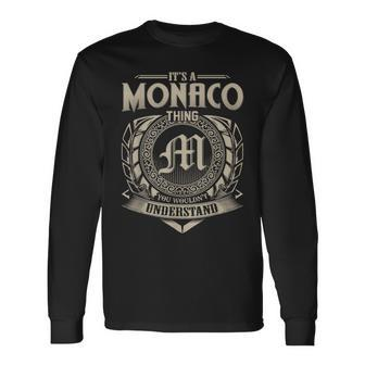 It's A Monaco Thing You Wouldn't Understand Name Vintage Long Sleeve T-Shirt - Seseable