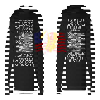 Its Not 4Th Of July Until My Weiner Comes Out Party Long Sleeve T-Shirt | Mazezy