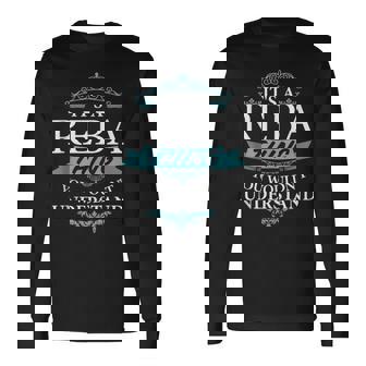 It's A Reba Thing You Wouldn't Understand Long Sleeve T-Shirt - Seseable