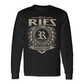It's A Ries Thing You Wouldn't Understand Name Vintage Long Sleeve T-Shirt - Seseable