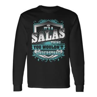 It's A Salas Thing You Wouldn't Understand Name Vintage Long Sleeve T-Shirt - Seseable