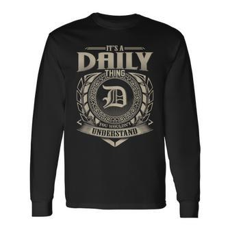 It's A Daily Thing You Wouldn't Understand Name Vintage Long Sleeve T-Shirt - Seseable