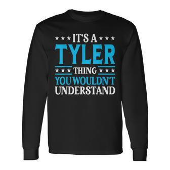 It's A Tyler Thing Surname Team Family Last Name Tyler Long Sleeve T-Shirt | Mazezy