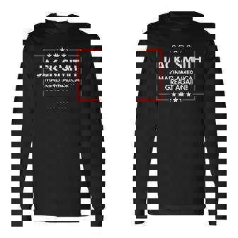 Jack Smith Is Making America Great Again Long Sleeve | Seseable CA