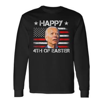 Joe Biden Happy 4Th Of Easter 4Th July American Flag Long Sleeve T-Shirt | Mazezy