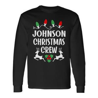 Johnson Name Christmas Crew Johnson Long Sleeve T-Shirt - Seseable