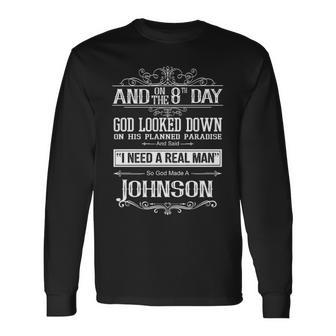 Johnson Name So God Made A Johnson Long Sleeve T-Shirt - Seseable