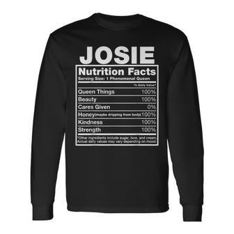 Josie Nutrition Facts Josie Name Birthday Long Sleeve T-Shirt T-Shirt | Mazezy
